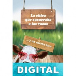 La chica que susurraba a las vacas… Y no estaba loca Dara Meier