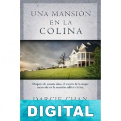 Una mansión en la colina Darcie Chan