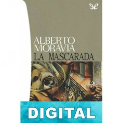 La mascarada Alberto Moravia
