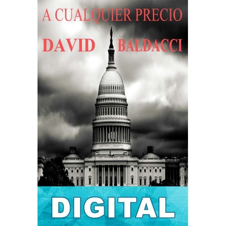 A cualquier precio David Baldacci