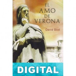 El amo de Verona David Blixt