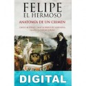 Felipe el Hermoso David Botello Méndez