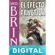El efecto práctica David Brin