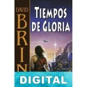 Tiempos de gloria David Brin