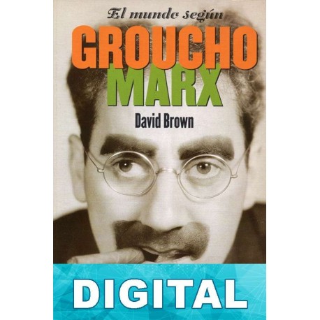 El mundo según Groucho Marx David Brown