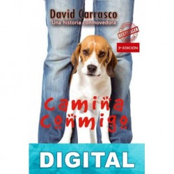 Camina conmigo: Una historia conmovedora David Carrasco