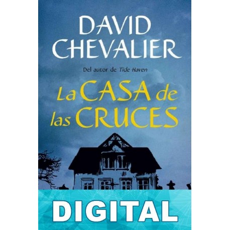 La casa de las cruces David Chevalier