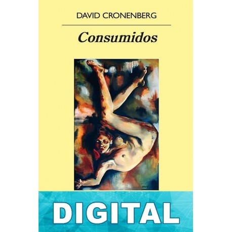 Consumidos David Cronenberg