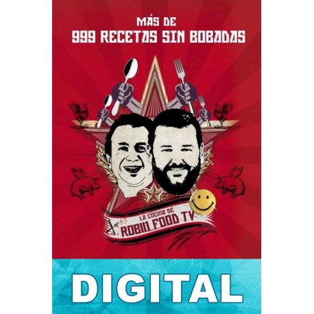 Más de 999 recetas sin bobadas David de Jorge & Martín Berasategui