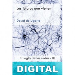Los futuros que vienen David de Ugarte