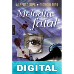 Melodía fatal Alberto Ripa & Giorgio Ripa