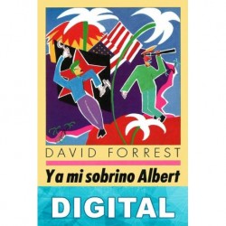 Y a mi sobrino Albert David Forrest