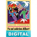 Y a mi sobrino Albert David Forrest