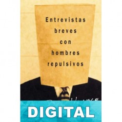 Entrevistas breves con hombres repulsivos David Foster Wallace