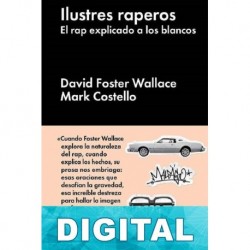 Ilustres raperos David Foster Wallace & Mark Costello