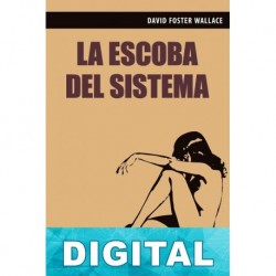 La escoba del sistema David Foster Wallace