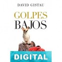 Golpes bajos David Gistau