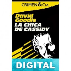 La chica de Cassidy David Goodis