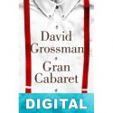 Gran Cabaret David Grossman
