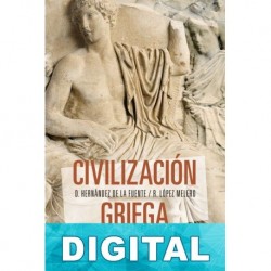 Civilización griega David Hernández de la Fuente & R. López Melero