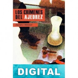 Los crímenes del ajedrez David J. Skinner