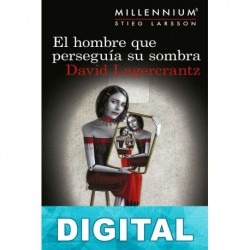 El hombre que perseguía su sombra David Lagercrantz