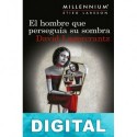El hombre que perseguía su sombra David Lagercrantz