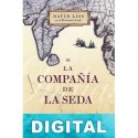 La Compañía de la Seda David Liss