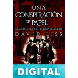 Una conspiración de papel David Liss
