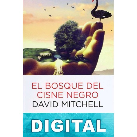 El bosque del cisne negro David Mitchell