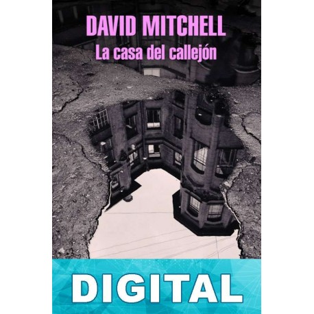 La casa del callejón David Mitchell