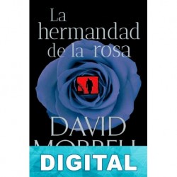 La hermandad de la rosa David Morrell