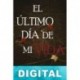 El último día de mi vida David Orange