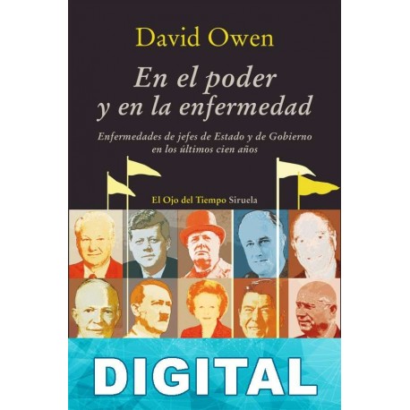 En el poder y en la enfermedad David Owen