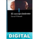 El envejecimiento David P. Barash