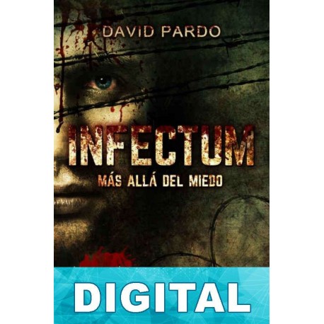 Infectum, más allá del miedo David Pardo