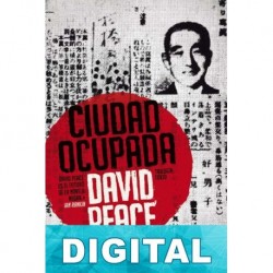 Ciudad ocupada David Peace
