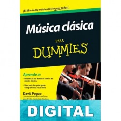 Música clásica para dummies David Pogue & Scott Speck