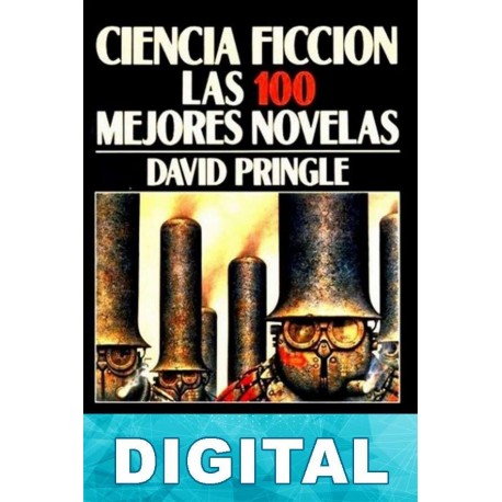 Ciencia ficción. Las 100 mejores novelas David Pringle