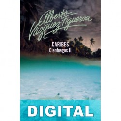 Caribes Alberto Vázquez-Figueroa