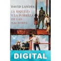 La riqueza y la pobreza de las naciones David S. Landes