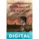 Murallas de fuego David S. Tristancho