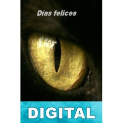 Días felices David Santos Solano