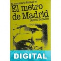 El metro de Madrid David Serafín