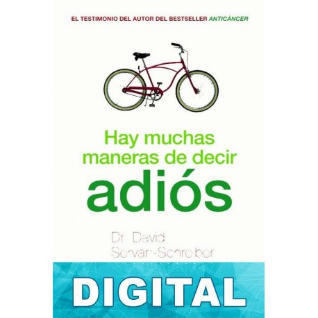 Hay muchas maneras de decir adiós David Servan-Schreiber