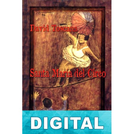 Santa María del Circo David Toscana