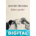 Saber perder David Trueba