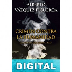 Crimen contra la humanidad Alberto Vázquez-Figueroa