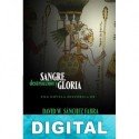 Sangre, destrucción y gloria David W. Sánchez Fabra