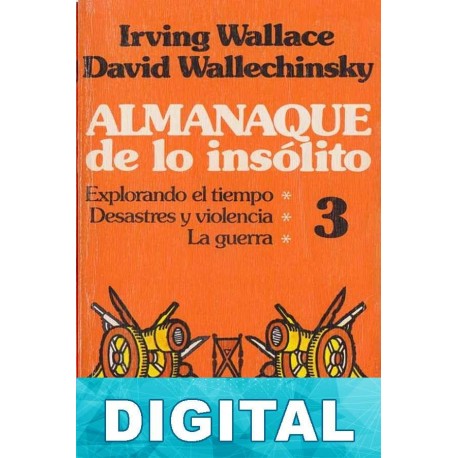Almanaque de lo insólito 3 David Wallechinsky & Irving Wallace
